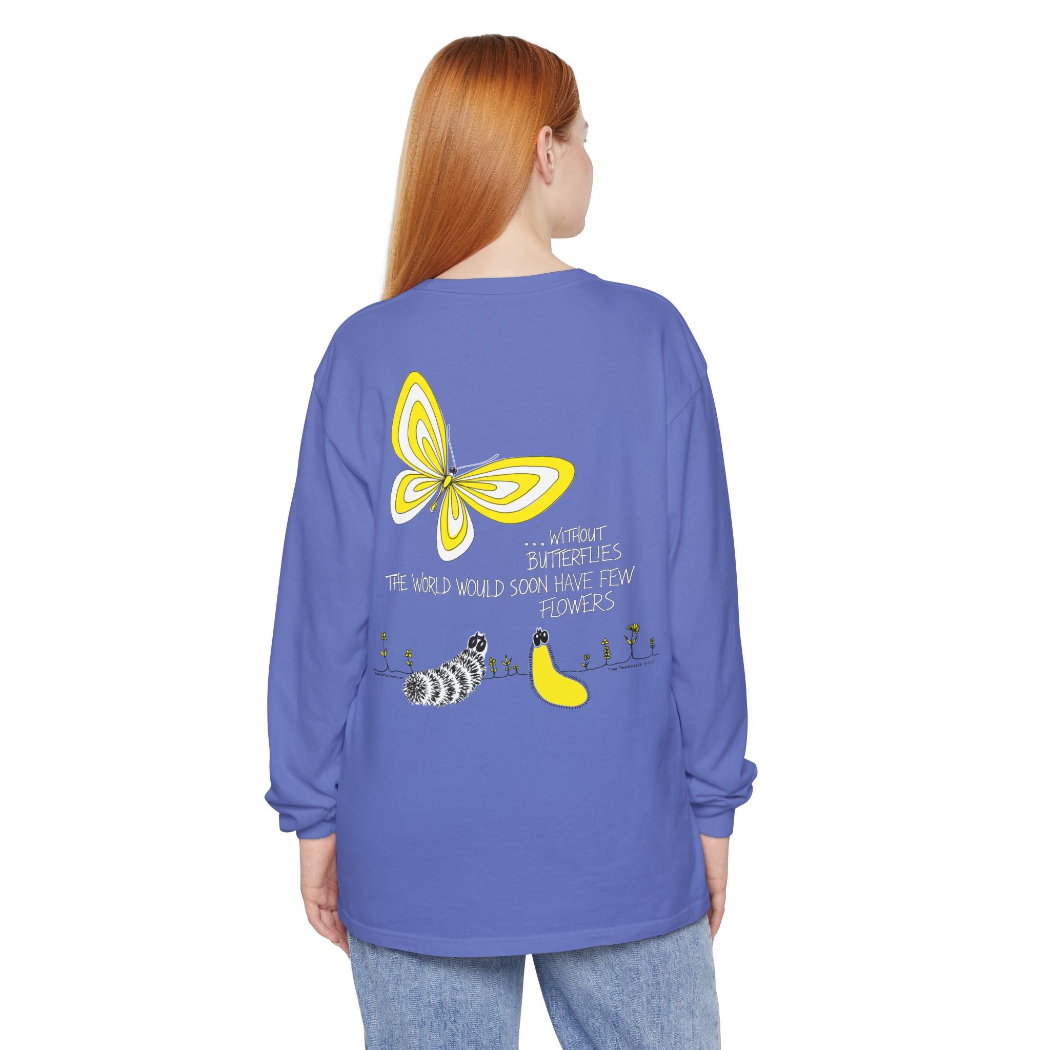 Hope for the Flowers 100% Ring-Spun Cotton Unisex Long Sleeve Tee |  | Garment-Dyed Unisex Shirt | Inspirational Butterfly Design | Sustainable Gift of Hope
