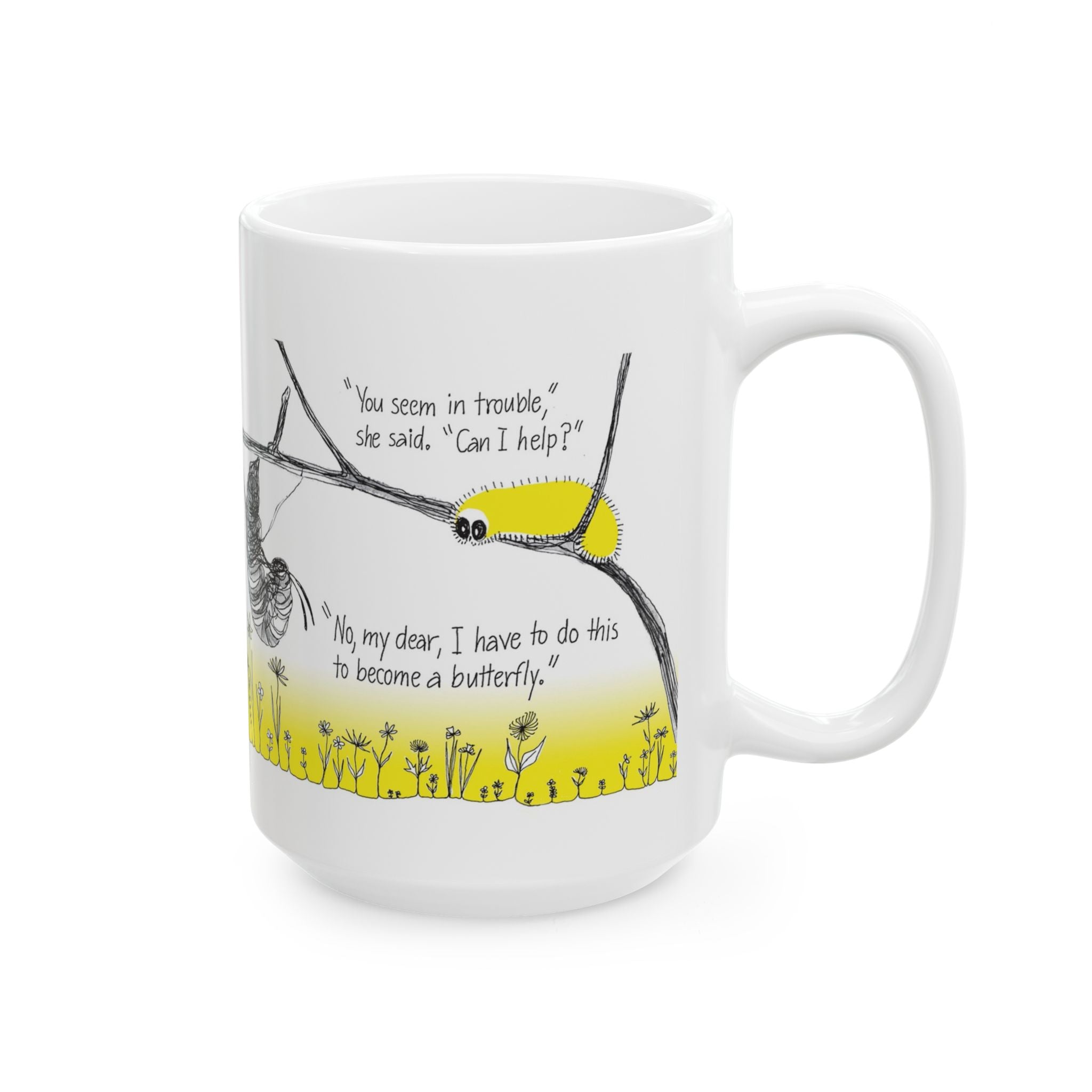 Hope for the Flowers Compassion Gift | “You Seem in Trouble, Can I Help?” Quote| 15 oz Motivational Ceramic Coffee Cup | Eco-Friendly Drinkware